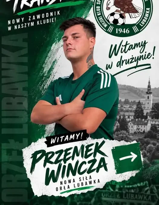 Przemek Wińcza nowym zawodnikiem Orła Lubawka