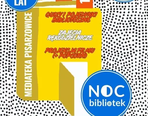 Noc Bibliotek w pisarzowickiej Mediatece – zaproszenie na wyjątkowy wieczór