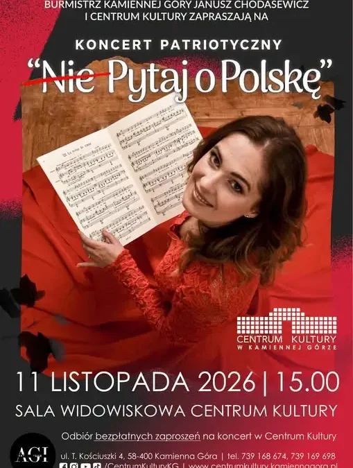 Kamienna Góra: Koncert „(Nie) Pytaj o Polskę” z okazji Święta Niepodległości